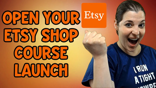 Learn how to Open an Etsy Shop for Digital Downloads