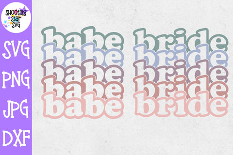 Retro Babe Bride SVG - Bachelorette Party - Bridal Shower SVG