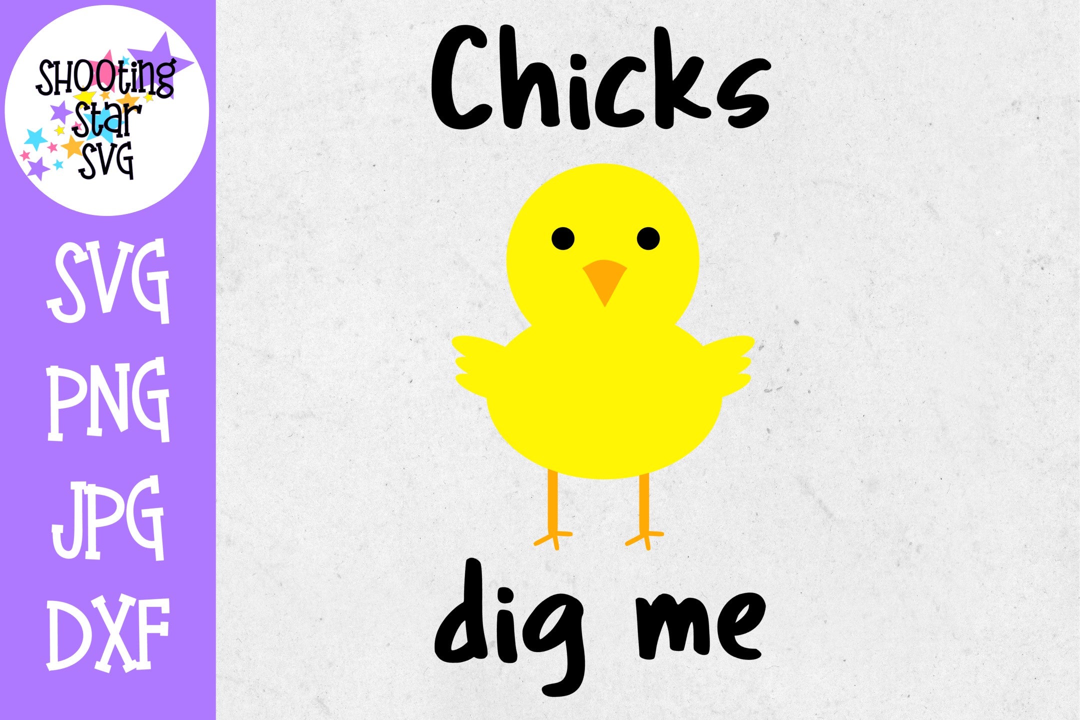 Chicks Dig Me SVG - Spring SVG - Easter SVG Chicks Dig Me SVG - Spring SVG - Easter SVG