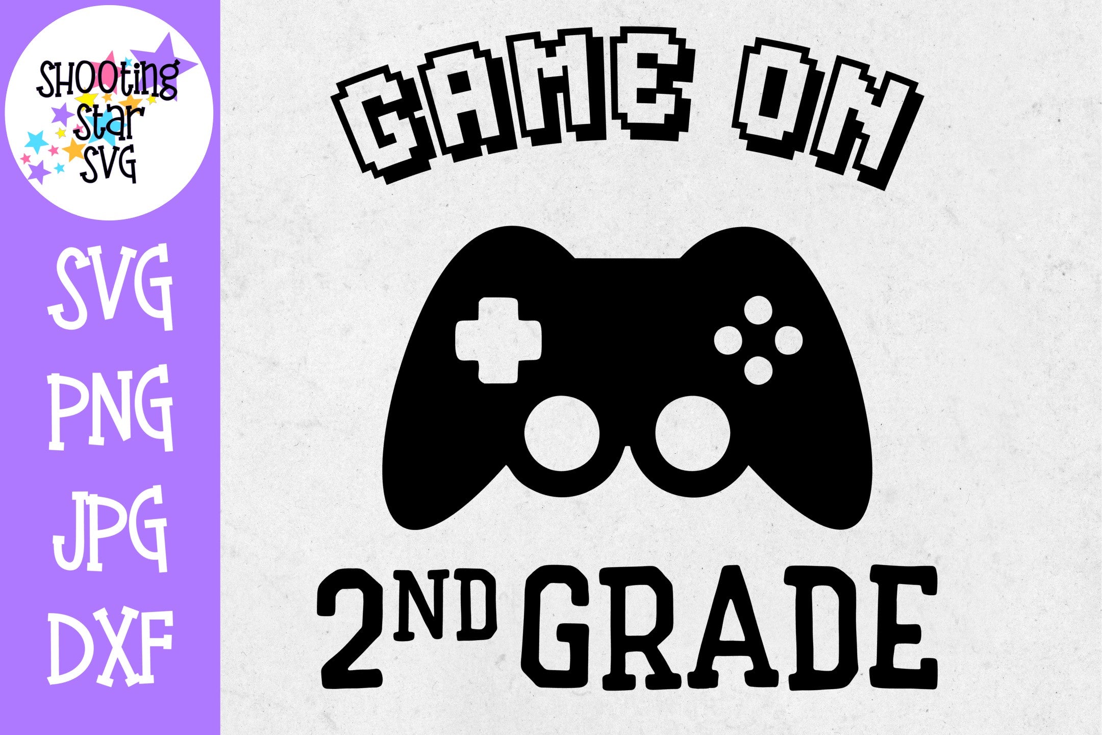 Game on Second Grade SVG - First Day of School SVG Game on Second Grade SVG - First Day of School SVG