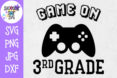 Game on Third Grade SVG - First Day of School SVG Game on Third Grade SVG - First Day of School SVG
