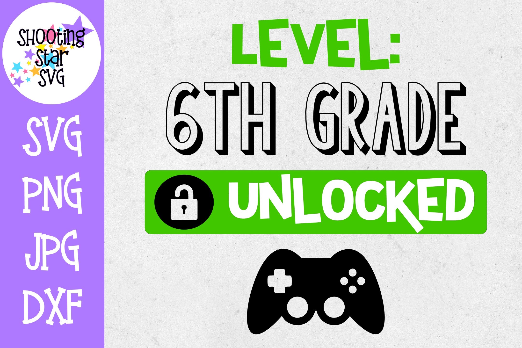 Sixth Grade unlocked - School Milestones SVG - Last Day of School SVG Sixth Grade unlocked - School Milestones SVG - Last Day of School SVG