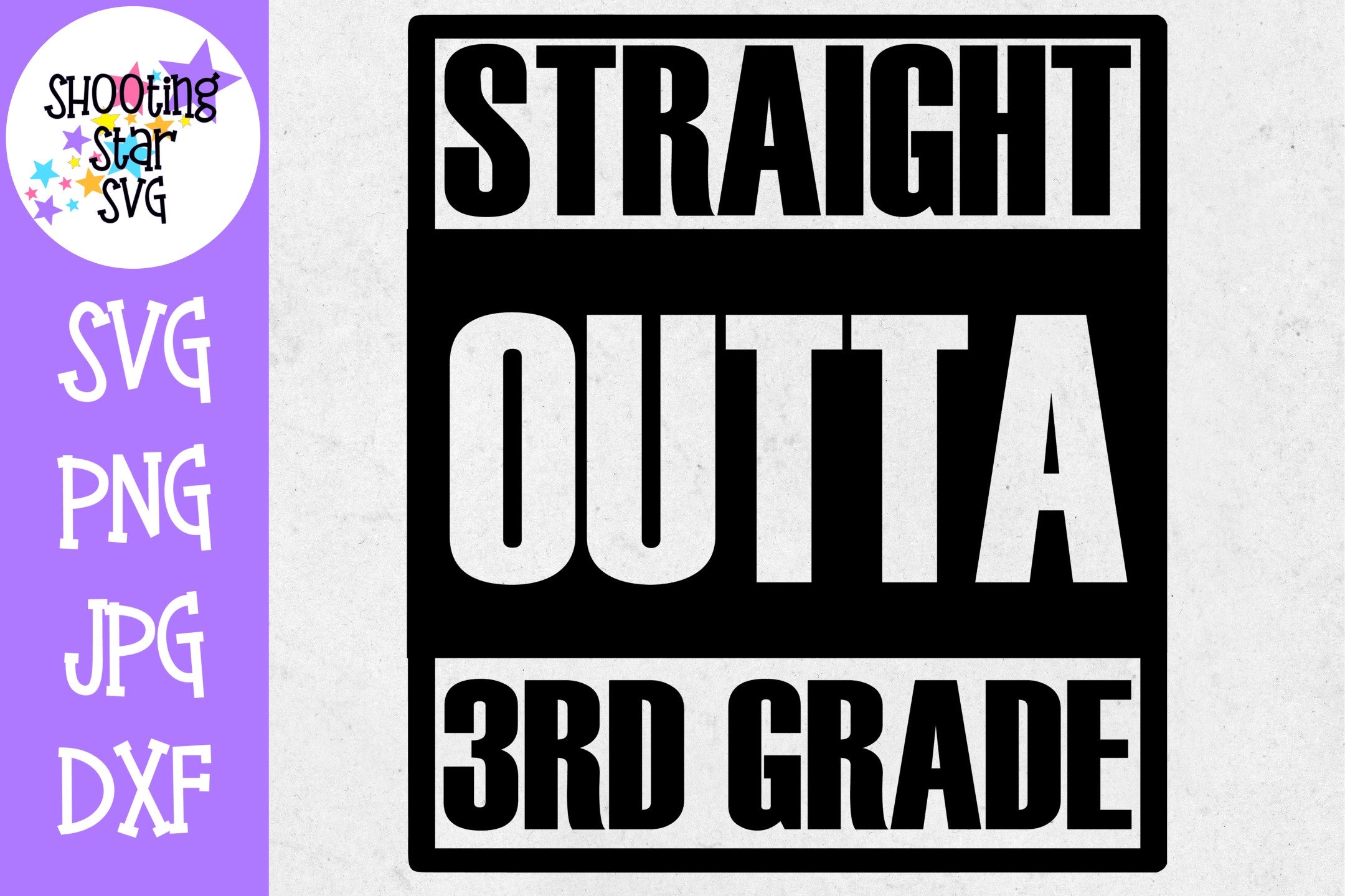 Straight Outta Third Grade - School Milestones SVG - Last Day of School SVG Straight Outta Third Grade - School Milestones SVG - Last Day of School SVG