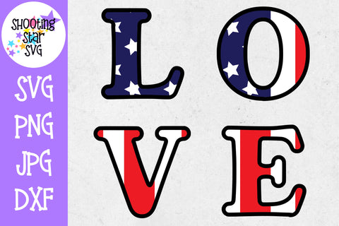 LOVE with American Flag- Fourth of July SVG
