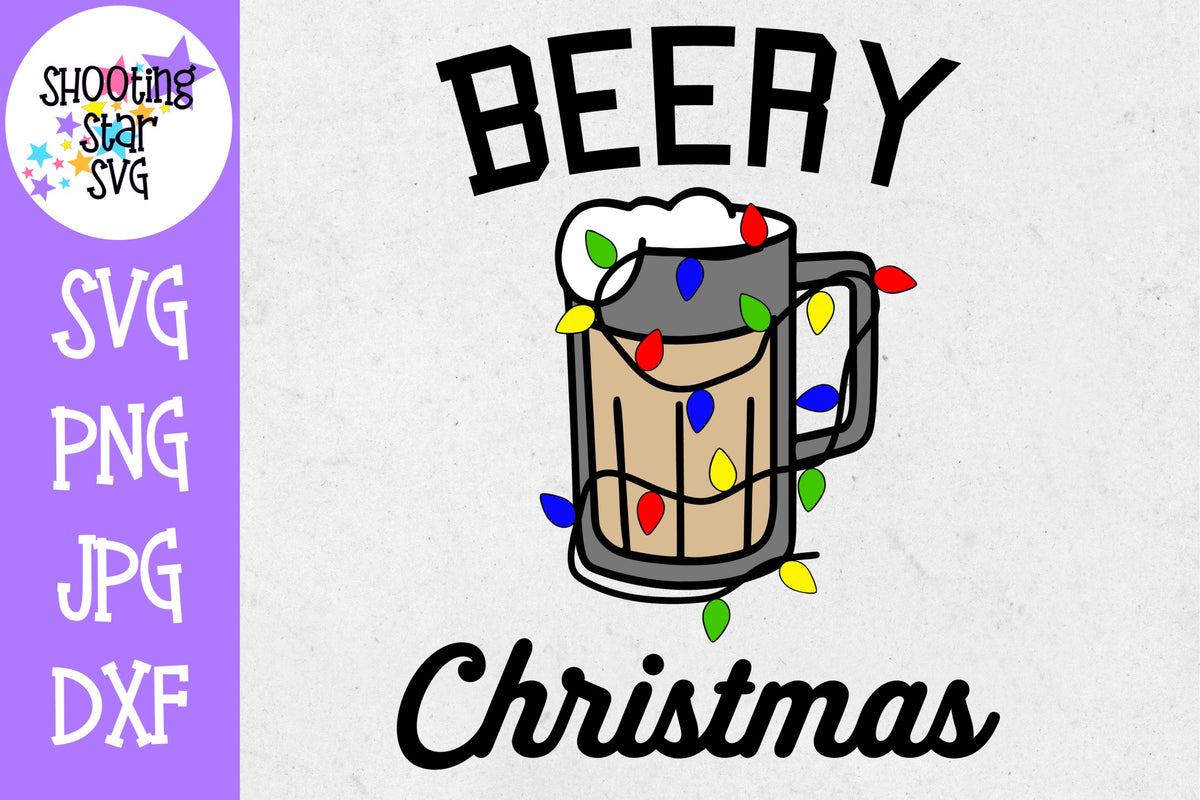 Beery Christmas SVG - Merry Christmas Adult - Christmas SVG