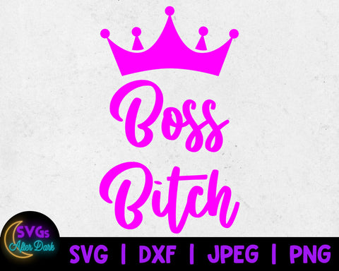 NSFW SVG - Boss Bitch SVG - Bitch Svg - Adult Humor Svg