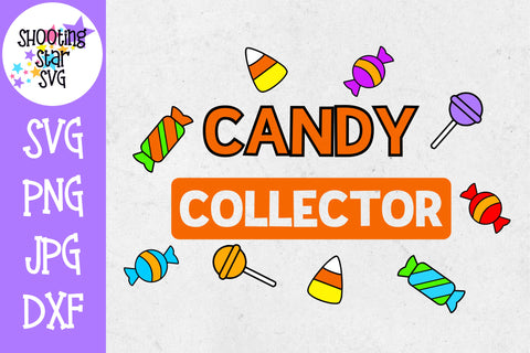 Candy Collector - Trick or Treat Shirt - Halloween SVG