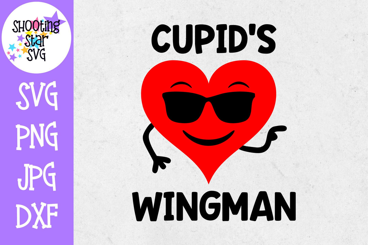 Cupid's Wingman SVG - Valentine's Day SVG