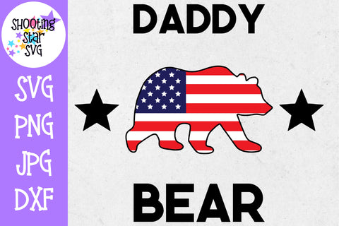 Daddy bear with American Flag - Fourth of July SVG