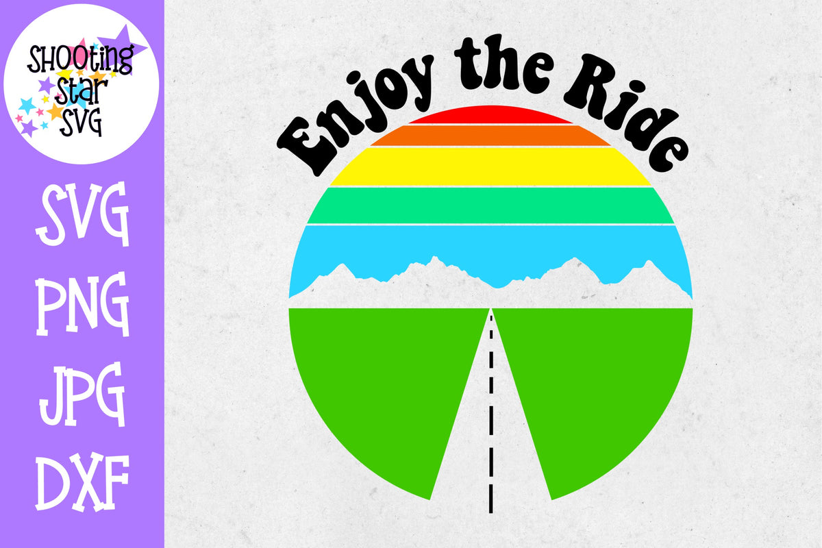 Enjoy the Ride SVG - Retro SVG - Mom SVG