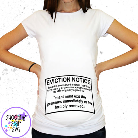 Eviction Notice Overdue - Pregnancy SVG - Maternity SVG