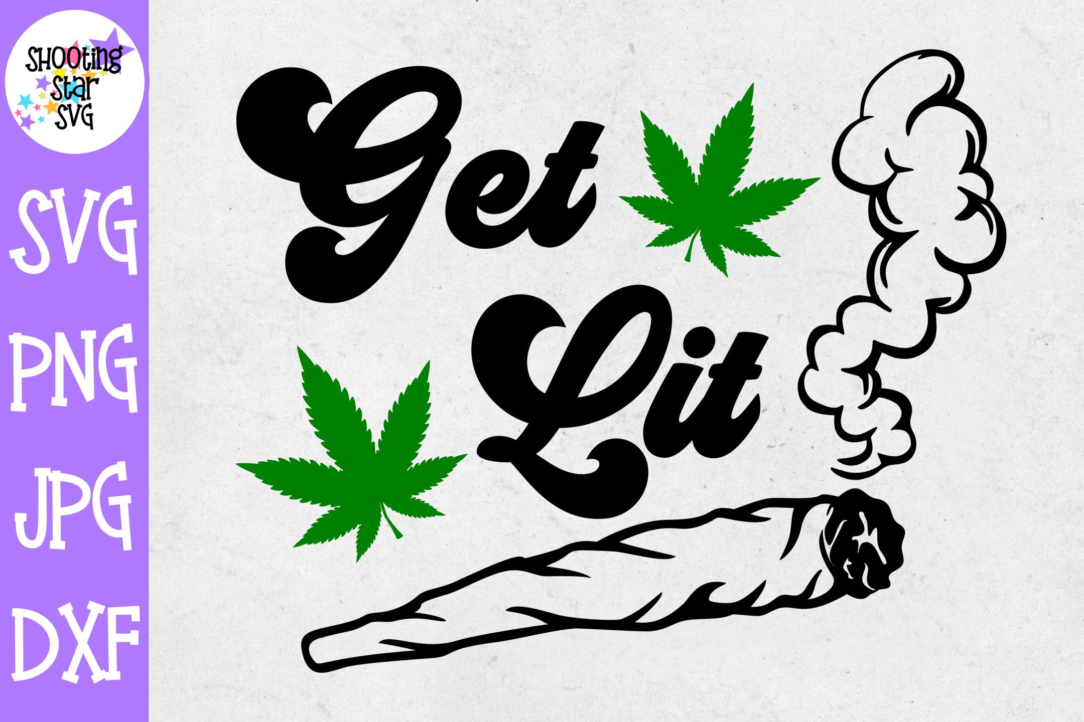 Get lit with Joint svg - Weed SVG - Marijuana SVG - Rolling Tray SVG