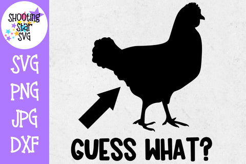 Guess What Chicken Butt SVG - Children's SVG