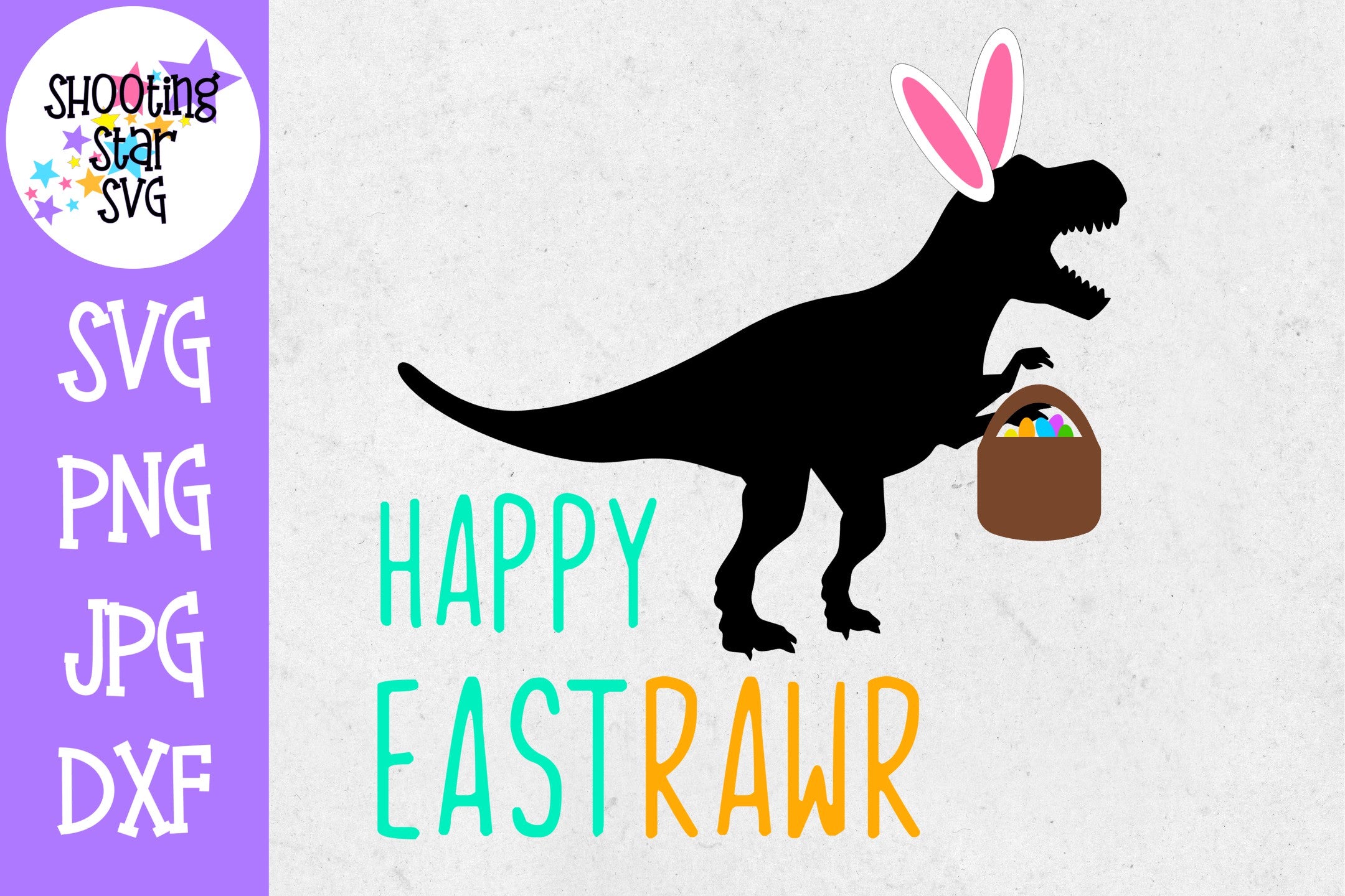 Happy Eastrawr SVG - Dinosaur SVG - Spring SVG - Easter SVG