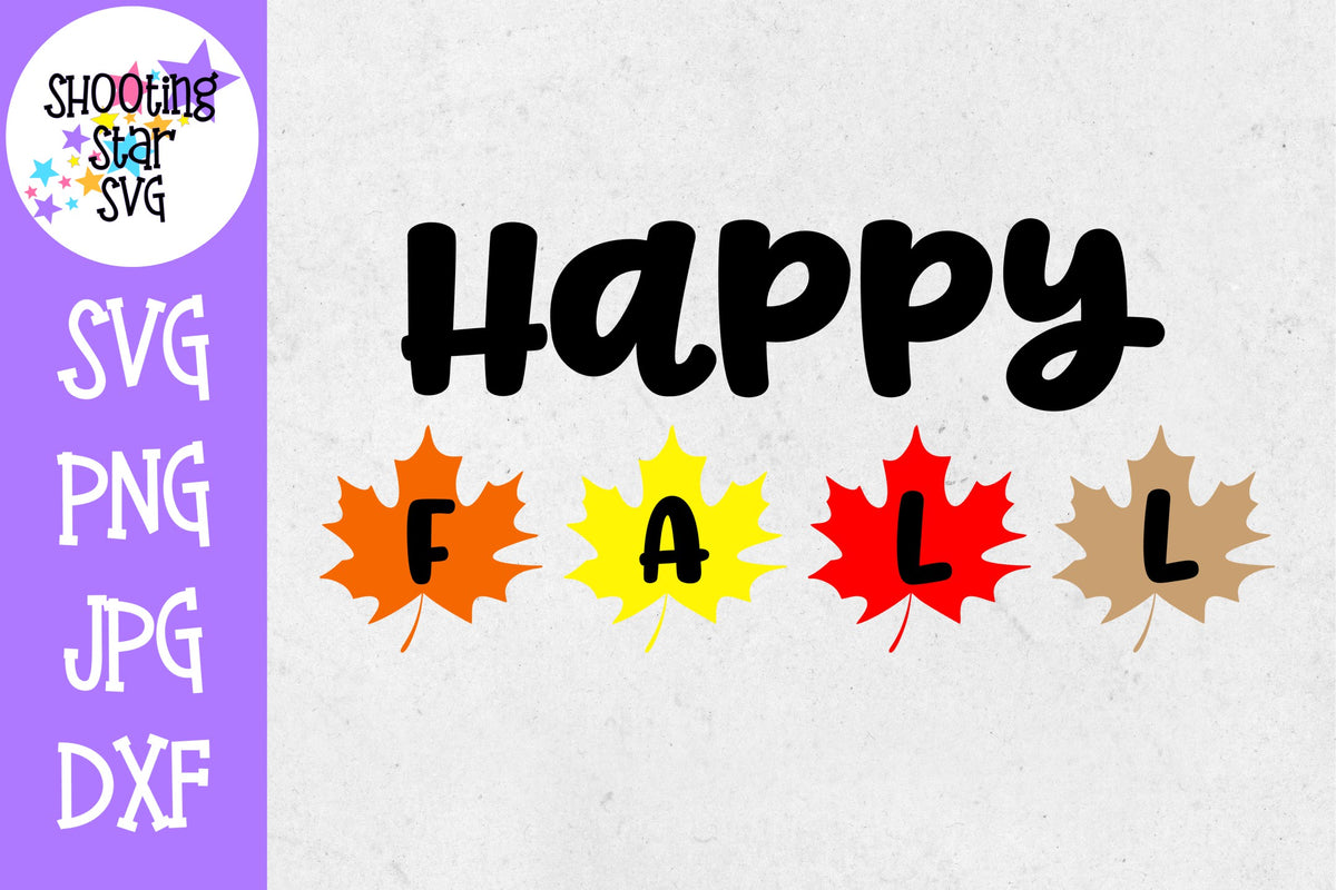 Happy Fall with Leaves SVG - Autumn SVG - Fall SVG