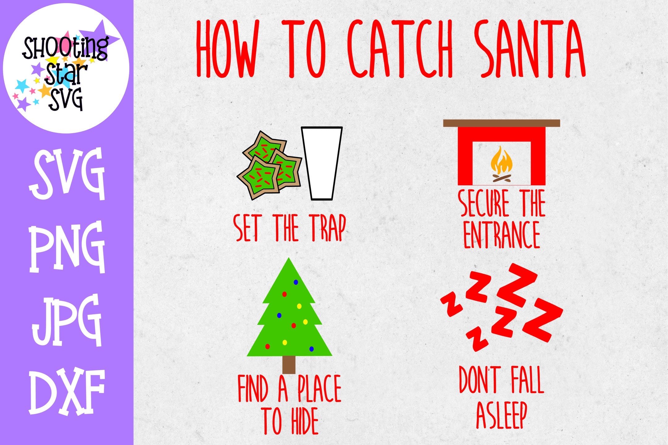 How to Catch Santa SVG - Cute Christmas SVG