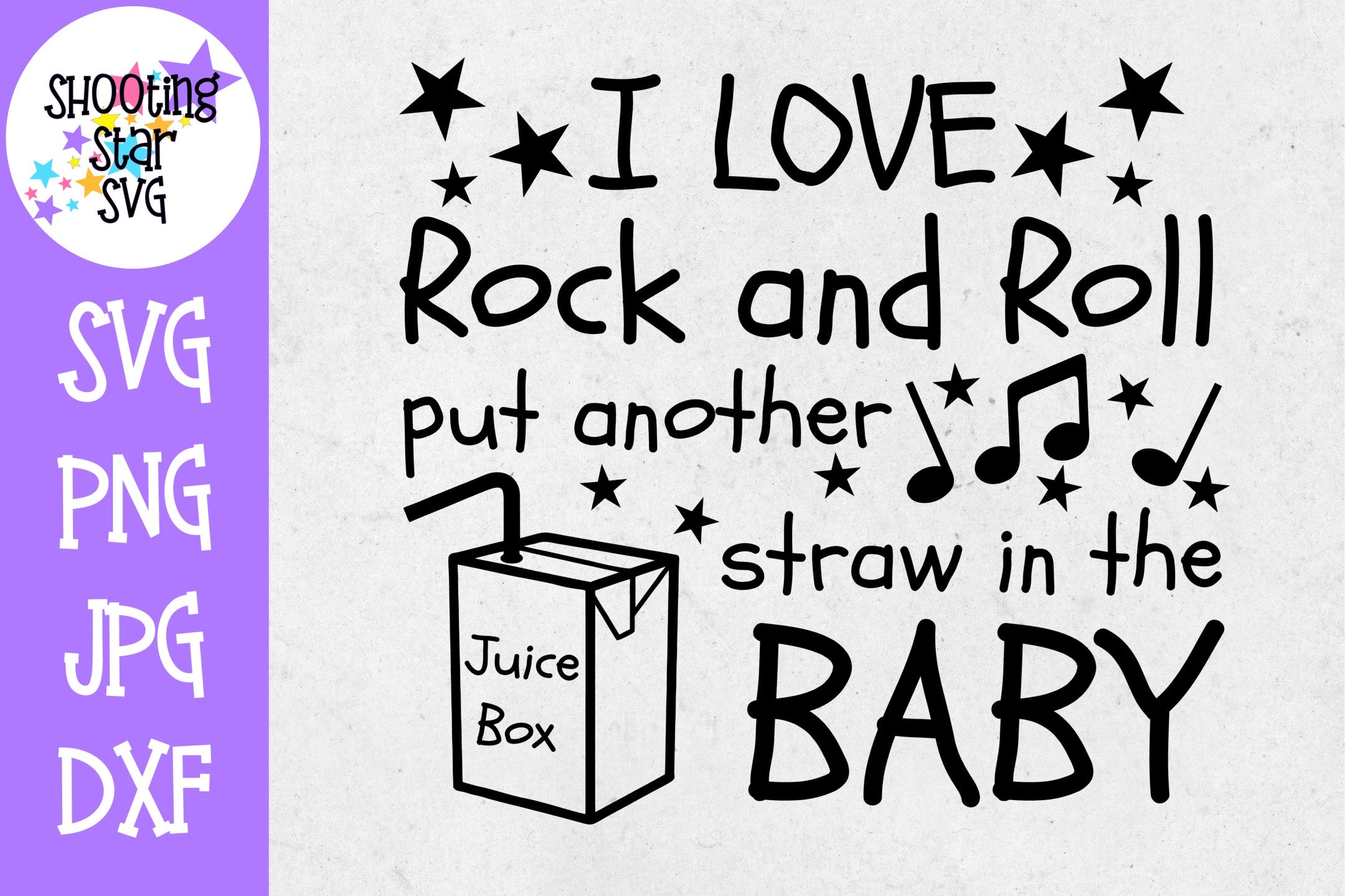 I love Rock and Roll Put Another Straw in the Juice Box SVG