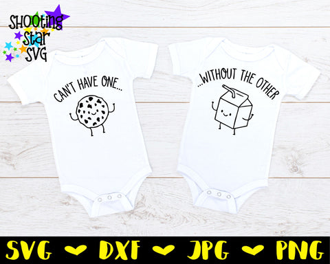 Can't have one without the other - Milk and Cookies - Twin Bodysuit SVG