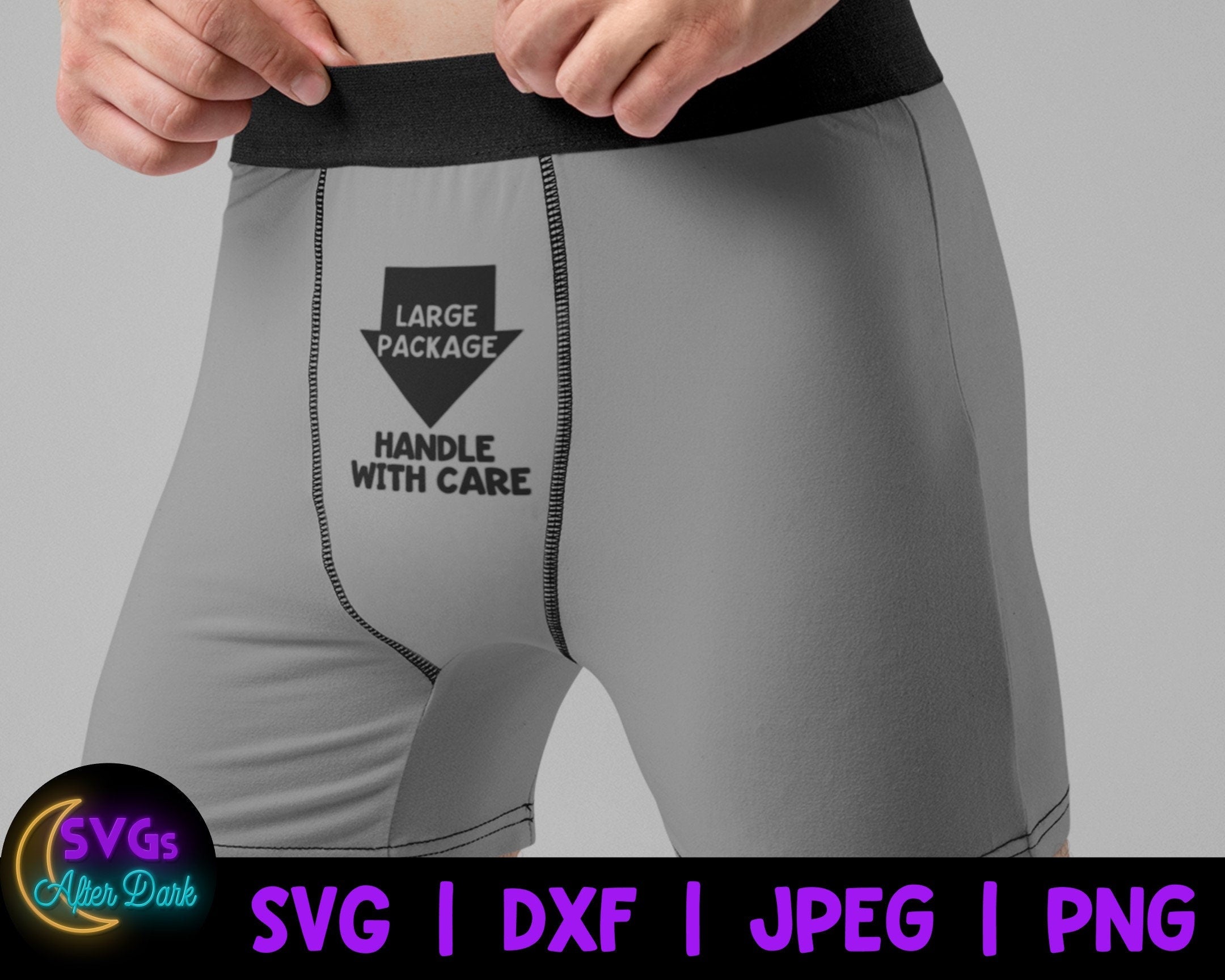 NSFW SVG - Large Package Handle with Care SVG - Men's Underwear Svg - Men's Boxer Svg
