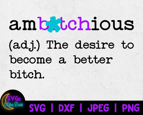 NSFW SVG - Ambitchious Definition SVG - Bitch Svg - Adult Humor Svg