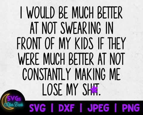 NSFW SVG - Losing my Shit Mother SVG - Funny Mom Svg - Adult Humor Svg