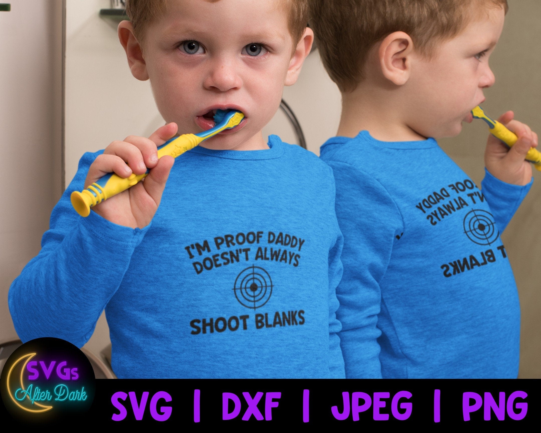 NSFW SVG - I'm Proof Daddy doesn't Always Shoot Blanks SVG - Adult Humor Baby Bodysuit
