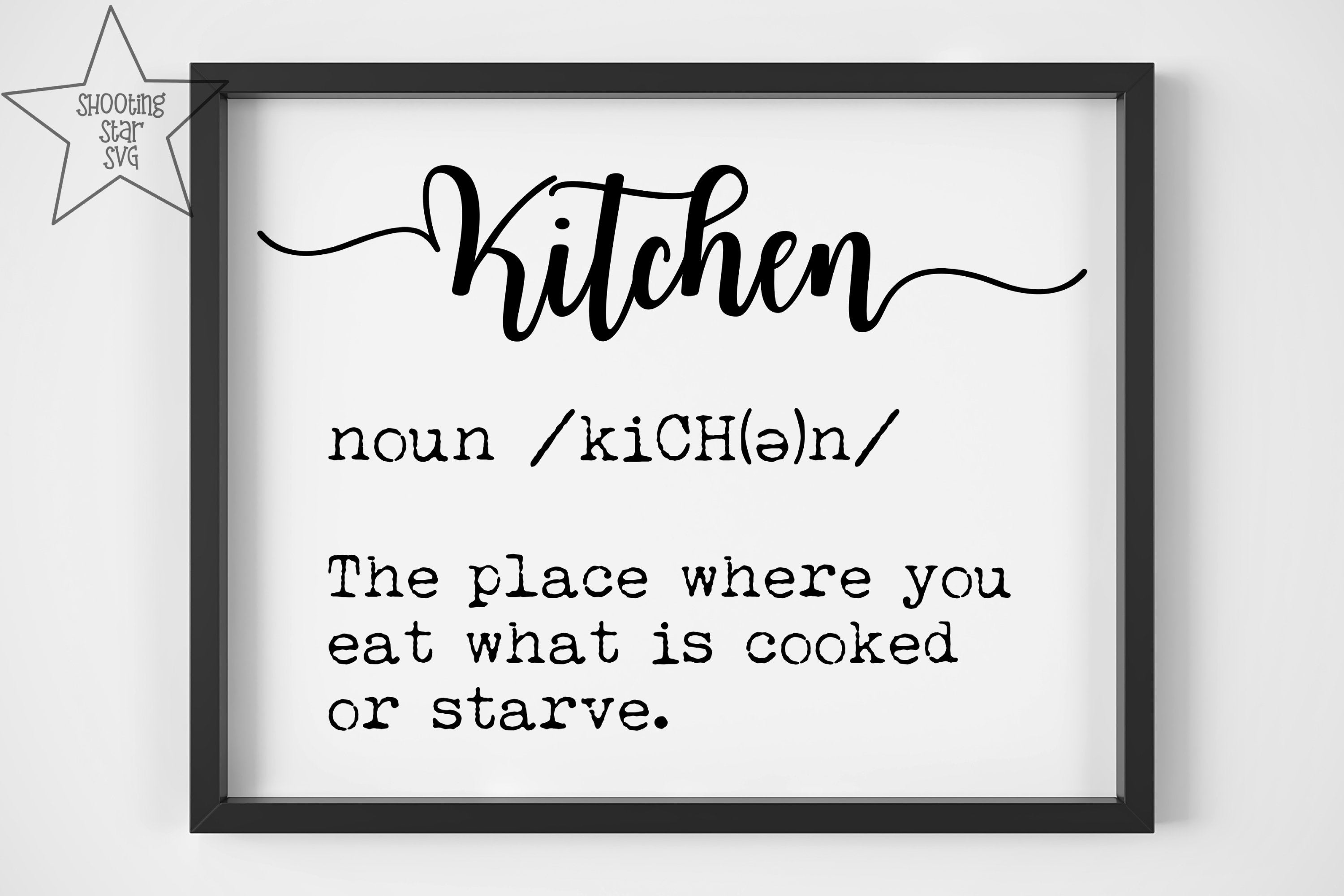 Kitchen Definition SVG - Funny Kitchen Definition - Decor