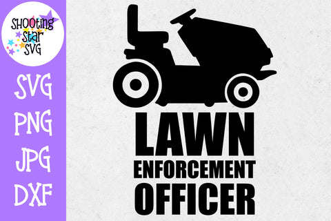 Lawn Enforcement Officer SVG 2 - Father's Day SVG