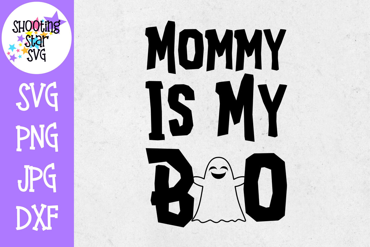 Mommy is my boo SVG - Little Kid SVG - Halloween SVG