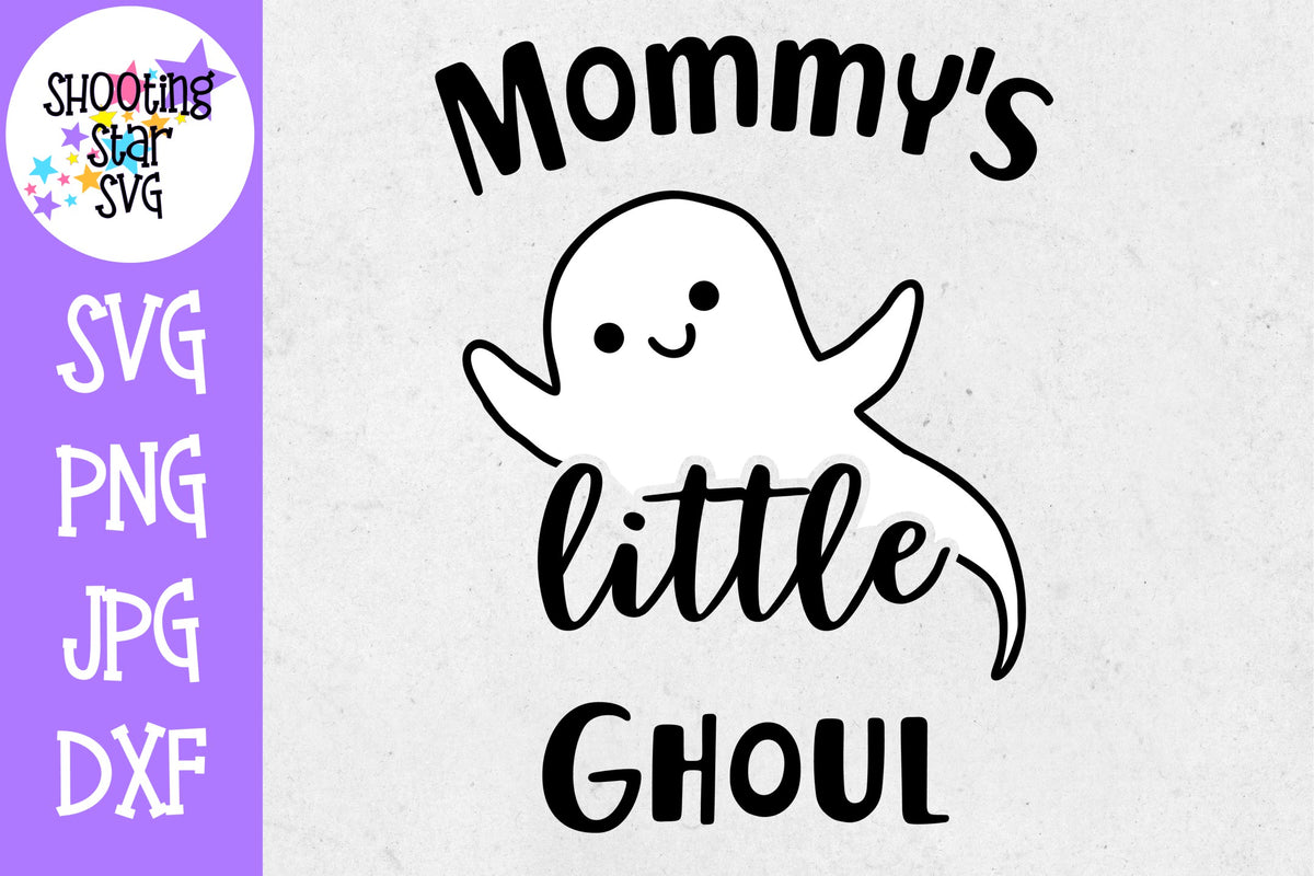 Mommy's Little Ghoul SVG - Little Kid SVG - Halloween SVG