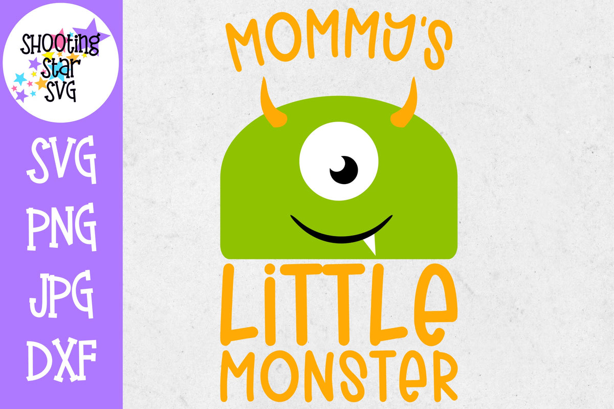 Mommy's Little Monster SVG - monster SVG- Halloween SVG