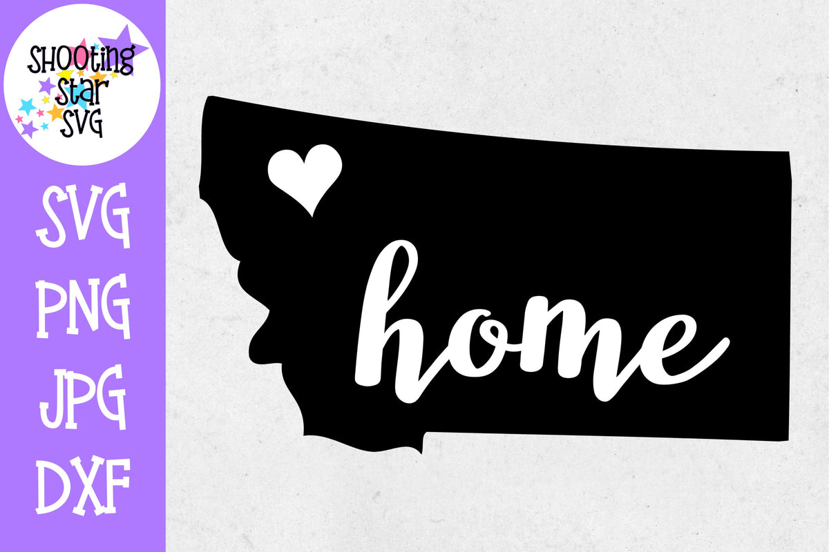 Montana State Home with Heart SVG - 50 States SVG - United States SVG