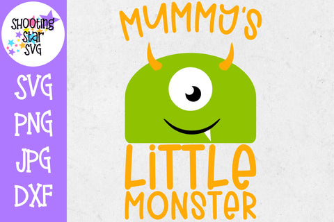 Mummy's Little Monster SVG - monster SVG- Halloween SVG