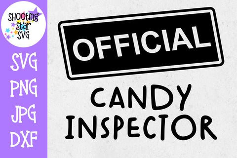 Official Candy Inspector SVG - Candy SVG - Halloween SVG