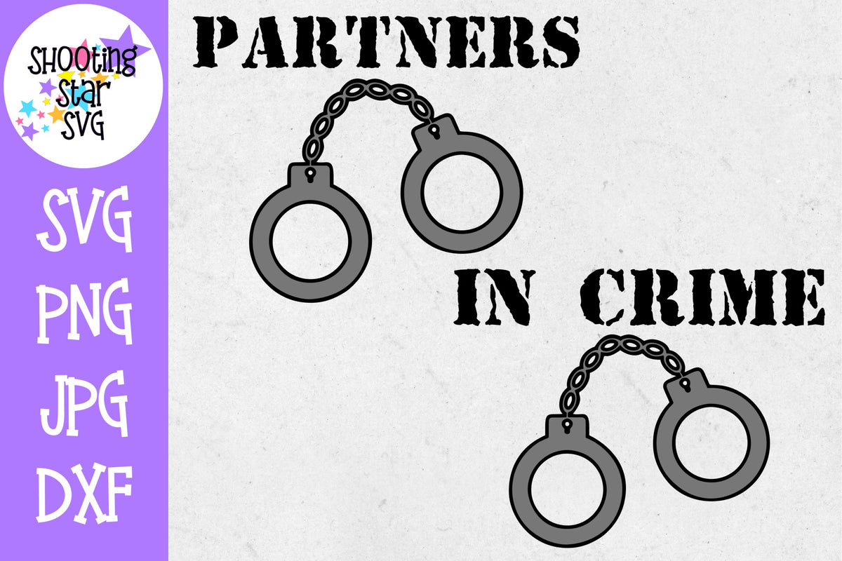 Partners in Crime - Best Friends SVG - Twin Bodysuit SVG