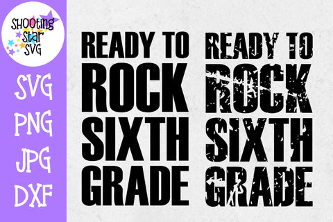 Ready to Rock Sixth grade - School Milestones SVG - Last Day of School SVG
