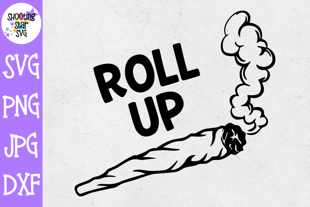 Roll Up svg - Weed SVG - Marijuana SVG - Rolling Tray SVG