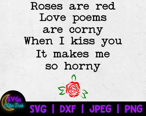 NSFW SVG - When I kiss you It Makes me so Horny SVG - Dirty Valentine's Day Svg