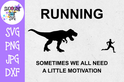 Running Motivation Dinosaur SVG - Funny Gym SVG - Runner SVG