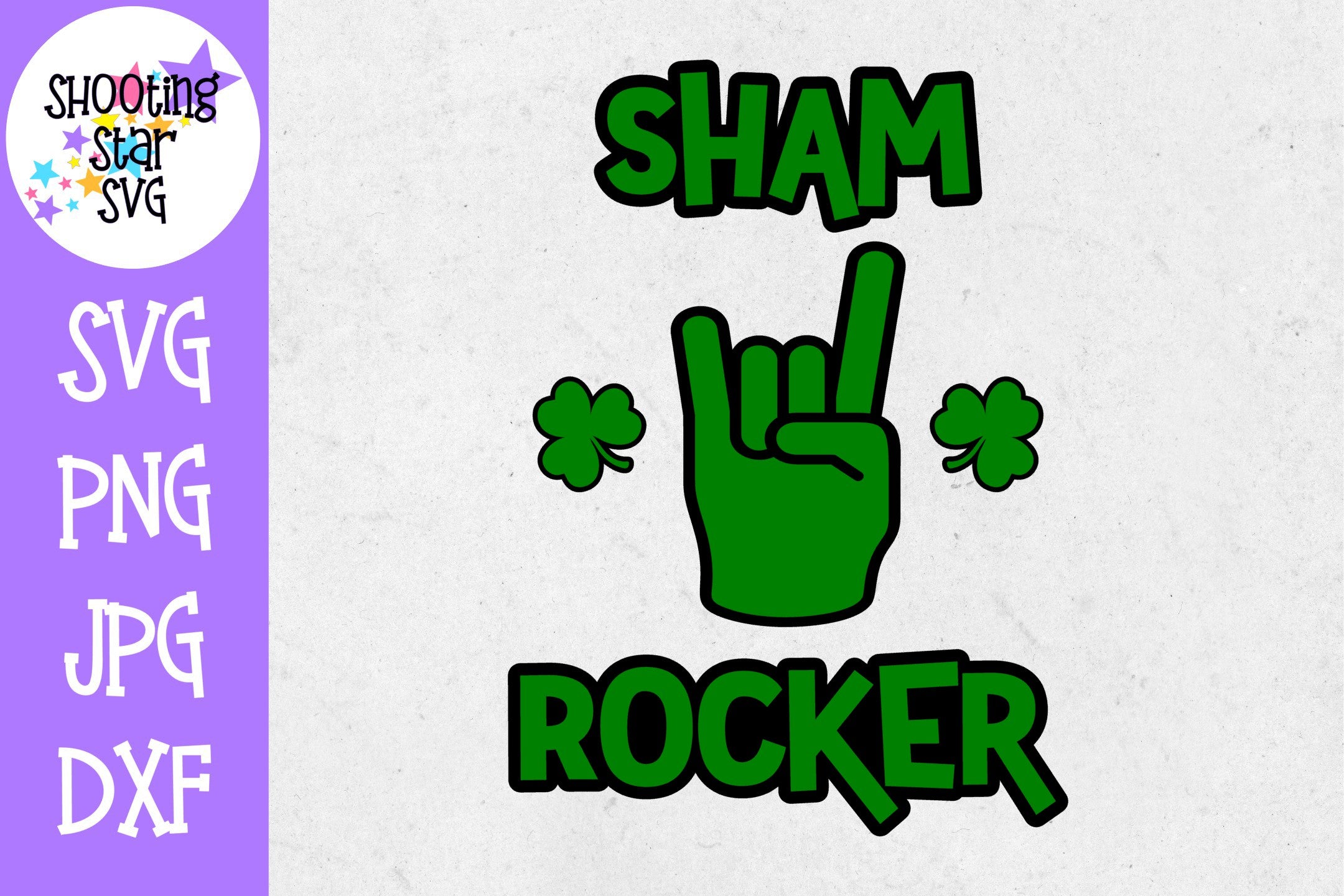 Sham Rocker SVG - St. Patrick's Day SVG