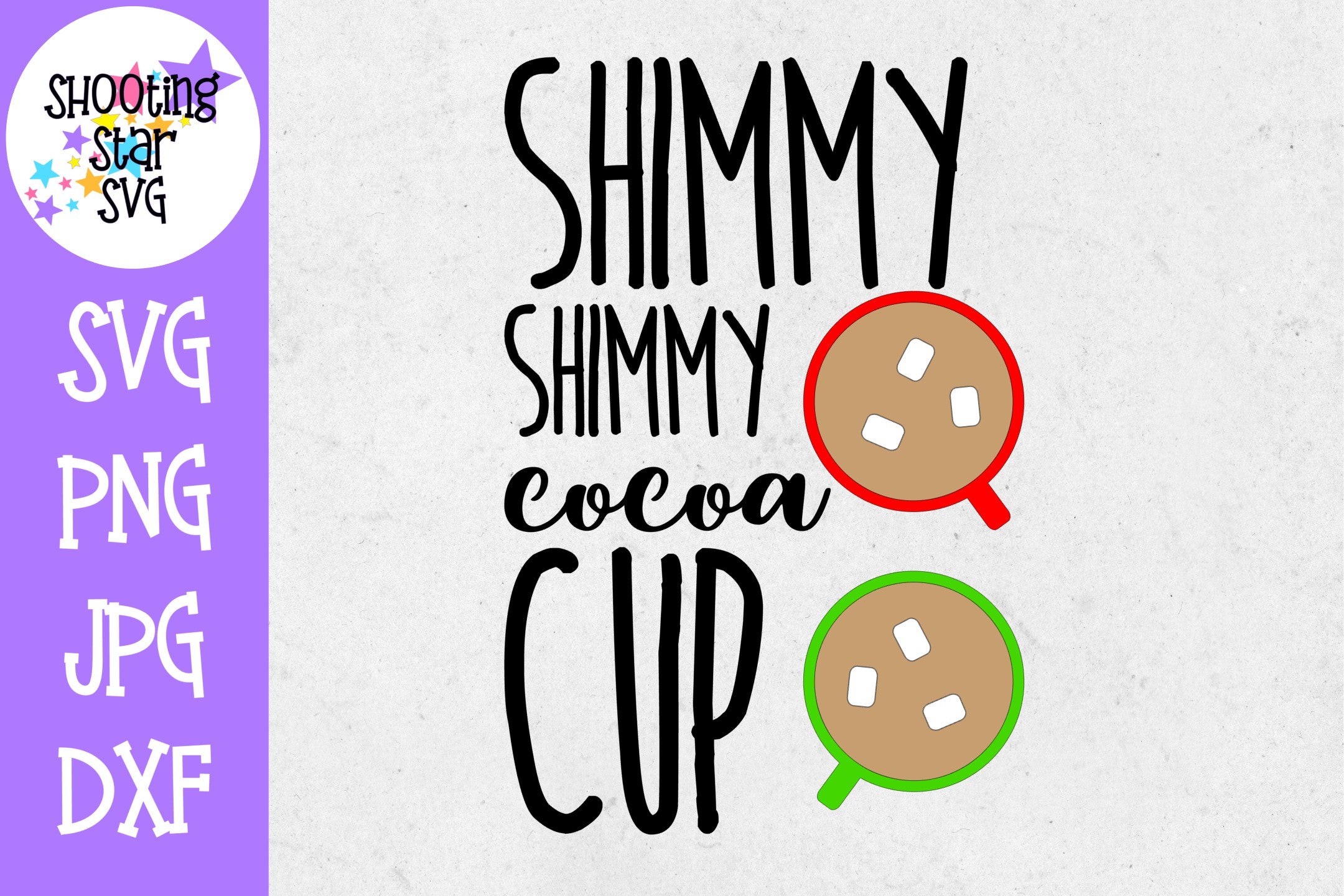 Shimmy Shimmy Cocoa Cup - Christmas SVG
