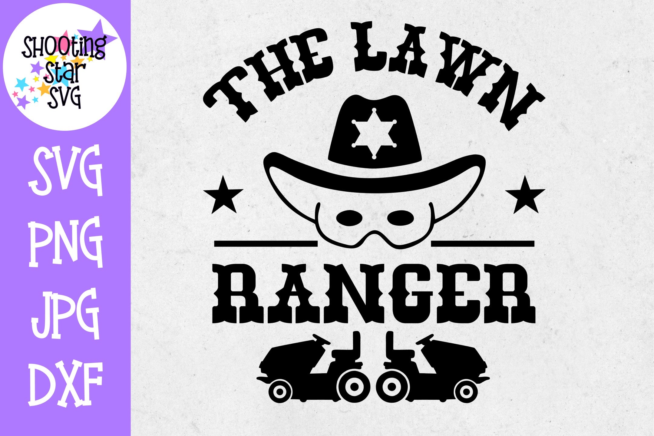 The Lawn Ranger - Lawn Enforcement Officer -Father's Day SVG
