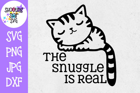 The snuggle is real svg  - snuggle cat for baby girl or boy shirt