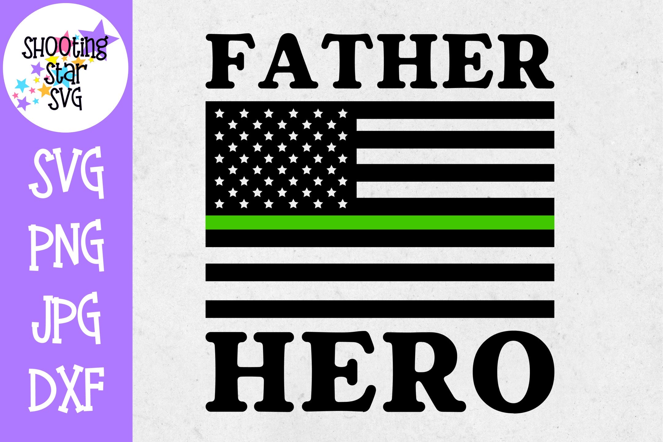 Thin Green Line American Flag SVG - Father Hero