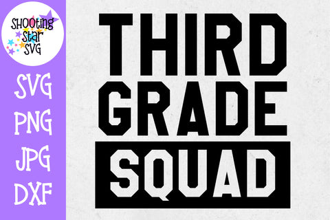 Third Grade Squad - First Day of School SVG
