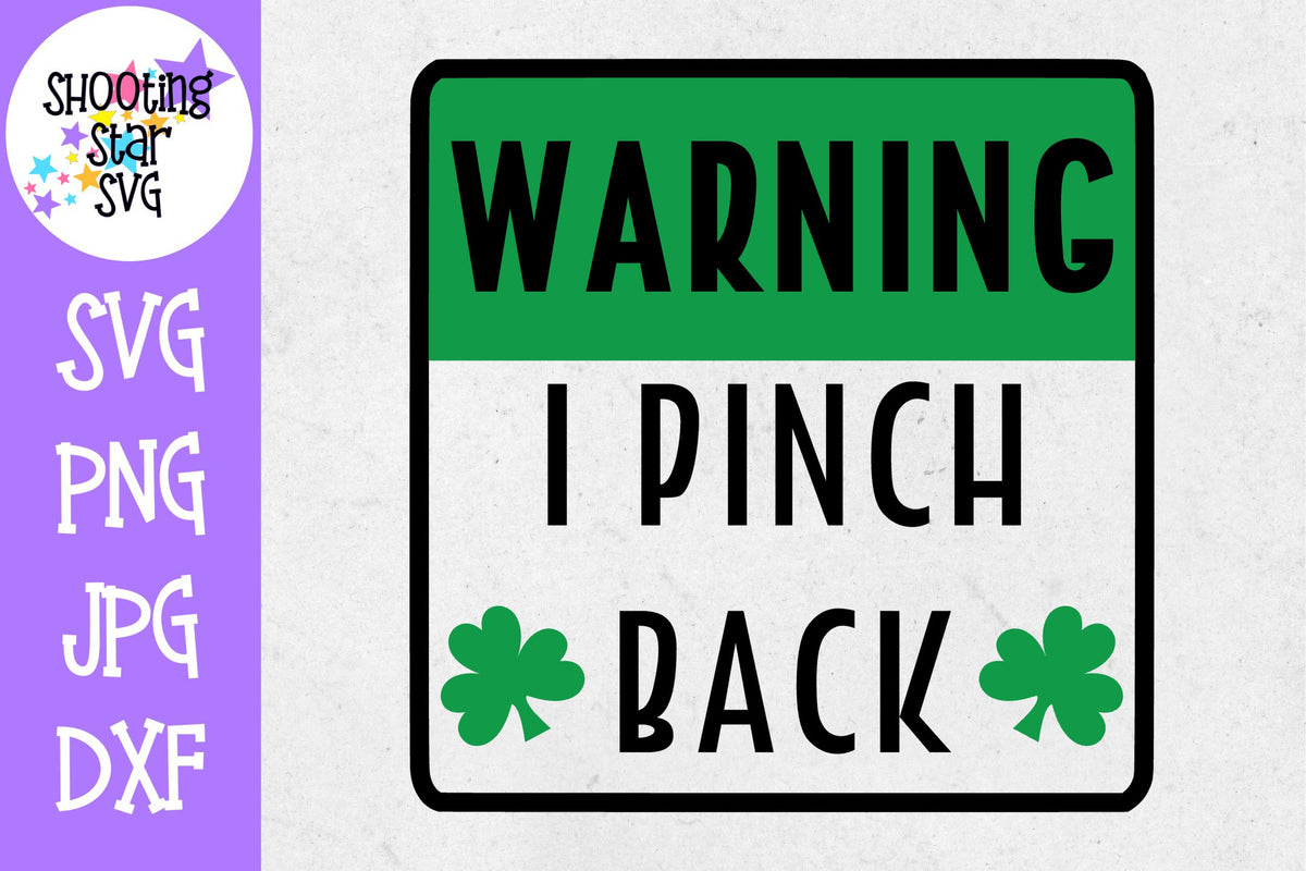 Warning I Pinch Back SVG - St. Patrick's Day SVG