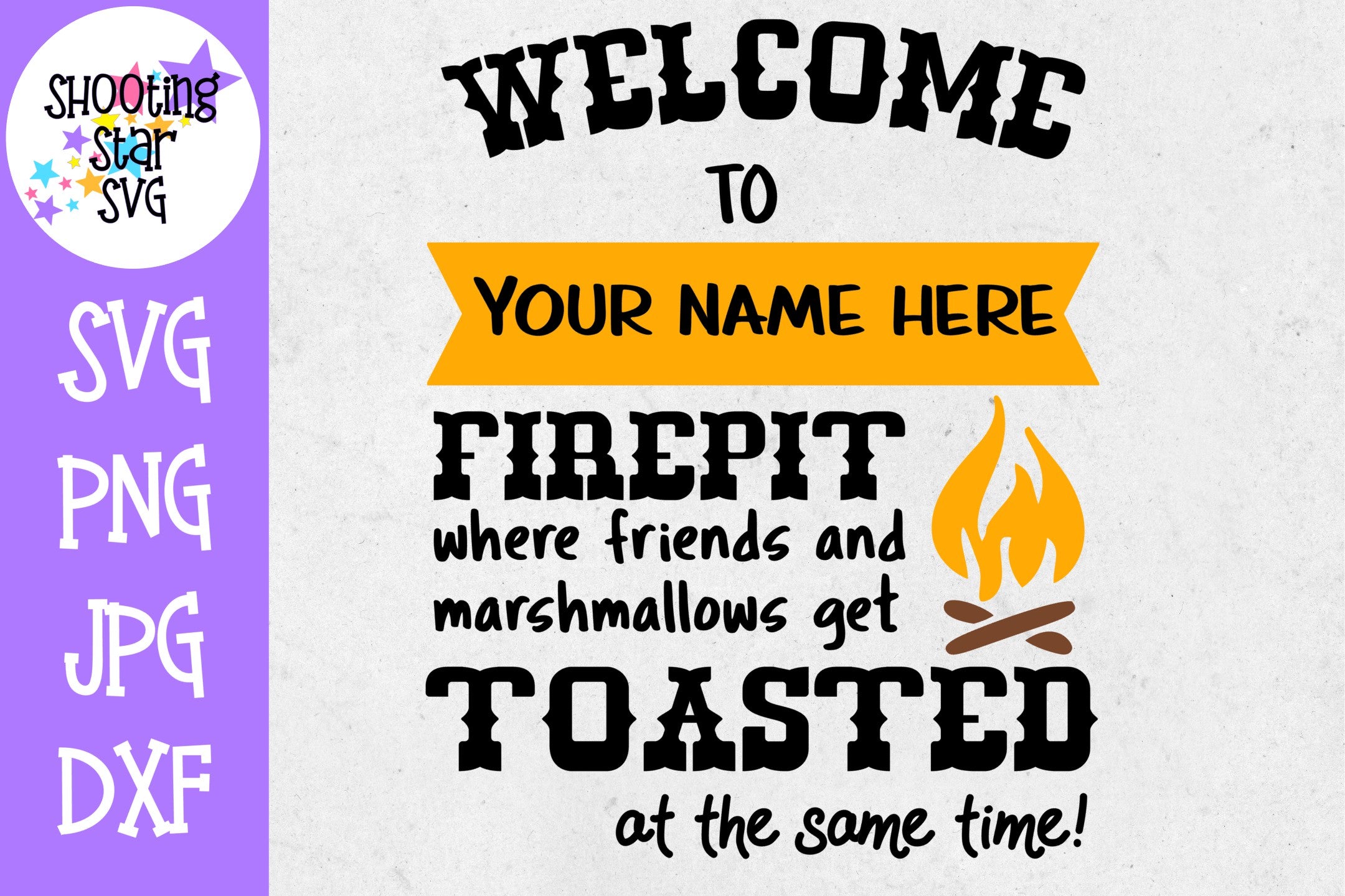 Welcome to our Firepit - Home Decor SVG
