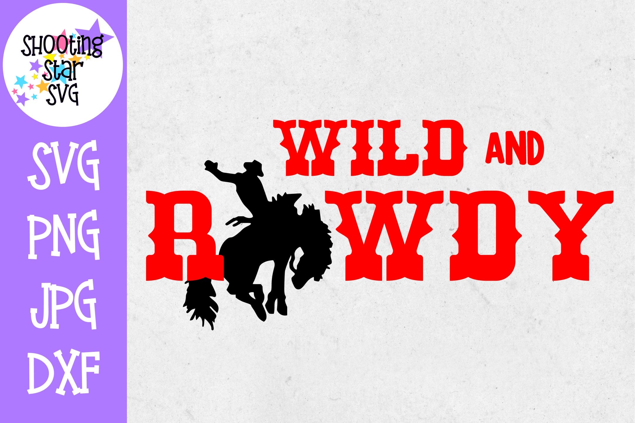 Wild and Rowdy- Children's SVG