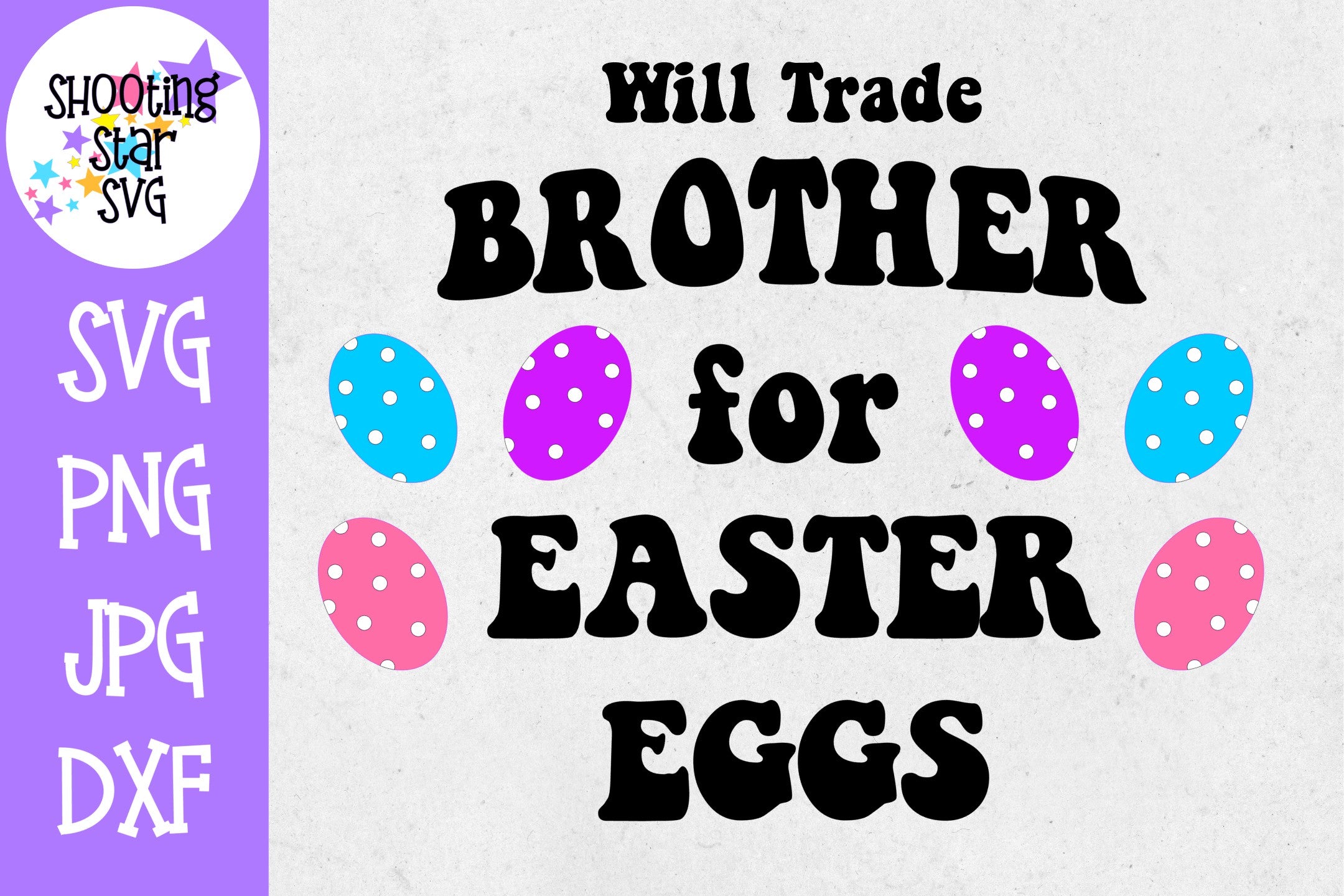 Will trade brother for easter eggs - Easter SVG - Bundle