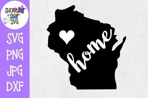 Wisconsin State Home with Heart SVG - 50 States SVG - United States SVG